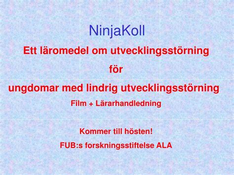 ninjakoll utvecklingsstörning.